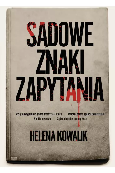 S�dowe znaki zapytania - Helena Kowalik