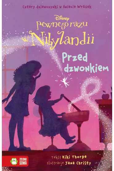 Pewnego razu w Nibylandii cz.9 - Przed dzwonkiem - Kiki Thorpe