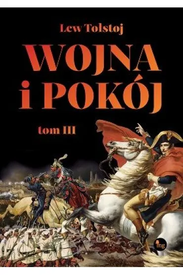 Wojna i pok�j. Tom 3 - Lew To�stoj