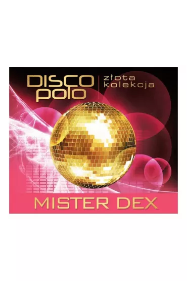 Z�ota kolekcja Disco Polo-Kopciuszek CD - Dex Mister
