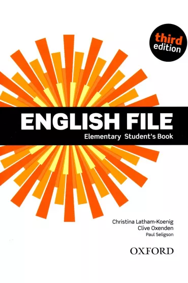 English File 3rd edition. Elementary. Student's Book - Christina Latham-Koenig, Clive Oxenden, Paul Seligson