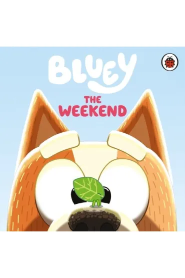 The Weekend. Bluey