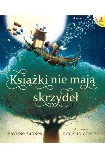 Ksi��ki nie maj� skrzyde� - Brynne  Barnes, Rog�rio Coelho