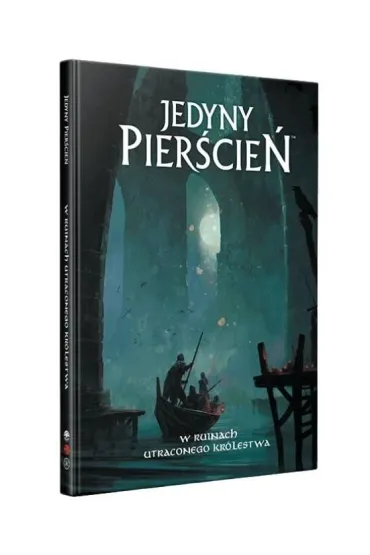 Jedyny Pier�cie� - W ruinach utraconego kr�lestwa