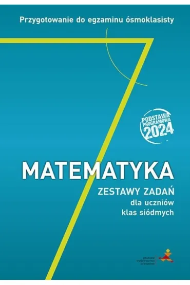Matematyka Przygotowanie do egzaminu �smoklasisty Zestawy zada� dla uczni�w klas si�dmych - Jerzy Janowicz, Marzenna Grochowalska