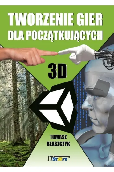 Tworzenie gier dla pocz�tkuj�cych - Tomasz B�aszczyk