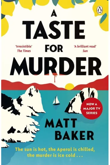 A Taste For Murder - Matt  Baker