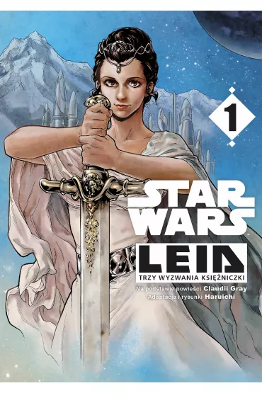 Star Wars. Leia. Trzy wyzwania ksiniczki. Tom 1 - Claudia Gray