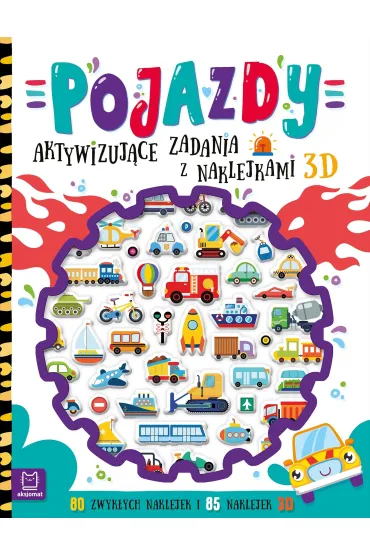 Pojazdy. Aktywizuj�ce zadania z naklejkami 3D - Agnieszka Bator