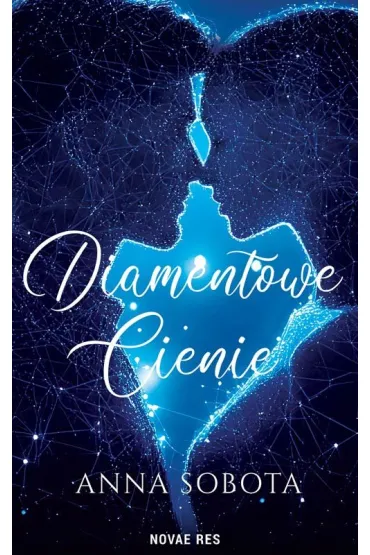 Diamentowe cienie - Anna Sobota
