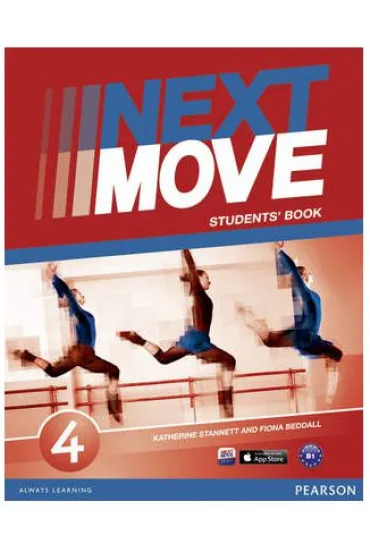 Next Move 4 Students" Book - Fiona Beddall, Katherine Stannett