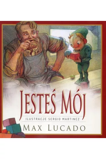 Jeste� m�j - Max Lucado