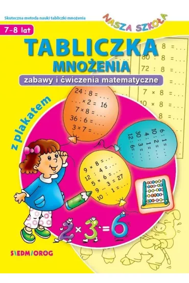 Tabliczka mno�enia. Zabawy i �wiczenia matematyczne - Piotr Sobotka, Iwona  Sulima �awnik