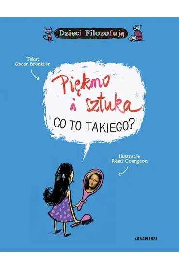 Pi�kno i sztuka, co to takiego? - Oscar Brenifier