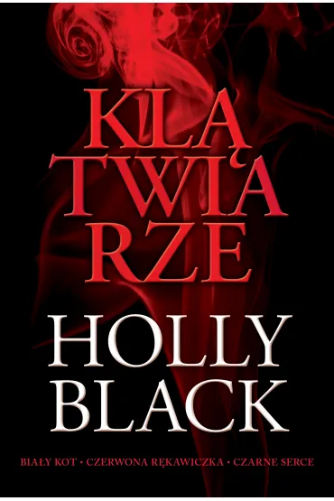 Kl�twiarze - Holly Black