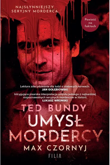 Ted Bundy. Umys� mordercy - Max Czornyj