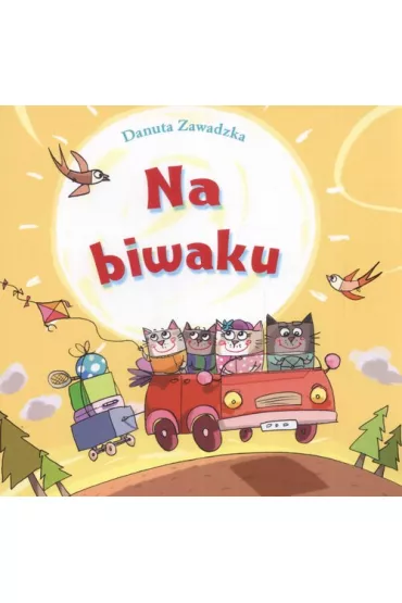 Na biwaku - Skrzat - Danuta Zawadzka
