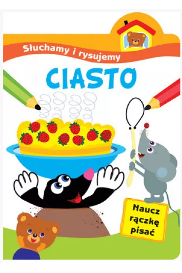 Suchamy i rysujemy. Ciasto - Ilona Bumblauskiene