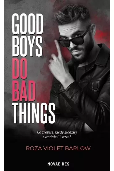 Good boys do bad things - Roza Violet  Barlow