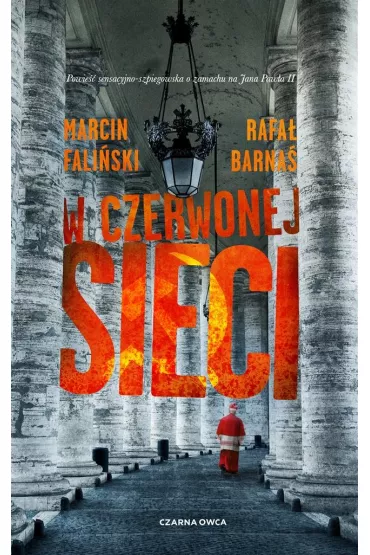 W czerwonej sieci - Rafa� Barna�, Marcin  Fali�ski