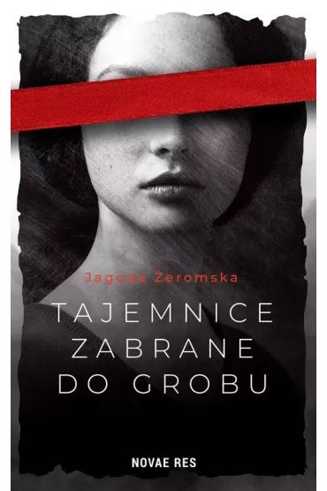 Tajemnice zabrane do grobu - Jagoda �eromska