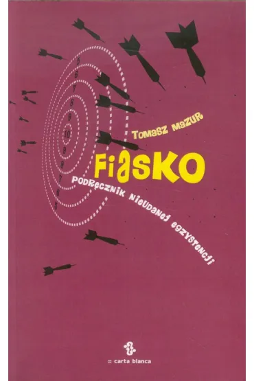Fiasko - Tomasz Mazur