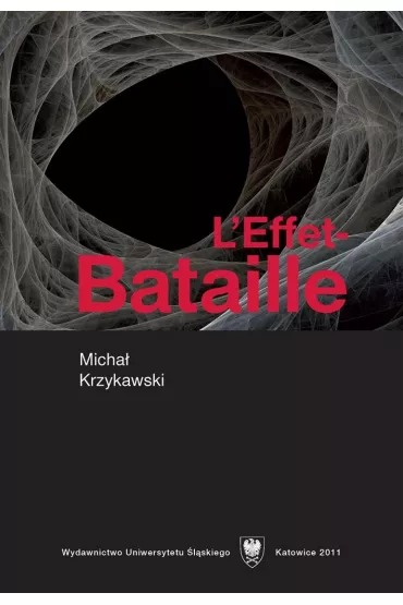 L'Effet-Bataille - Micha� Krzykawski