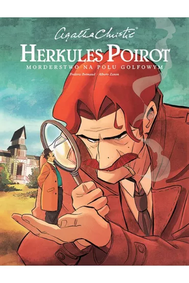 Agatha Christie. Herkules Poirot. Morderstwo na polu golfowym - Frdric Brmaud
