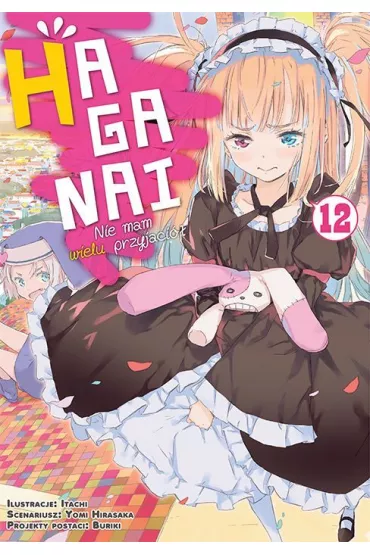 HAGANAI. Nie mam wielu przyjaci�. Tom 12 - Yomi Hirasaka