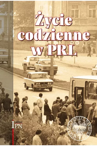 �ycie codzienne w PRL