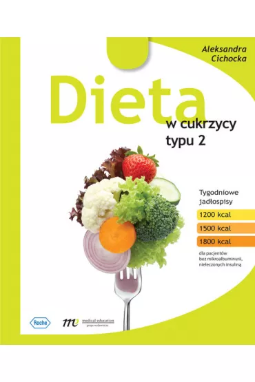 Dieta w cukrzycy typu 2 - Aleksandra Cichocka