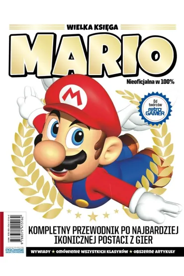 Wielka ksi�ga Mario. Kompletny przewodnik po najbardziej ikonicznej postaci z gier - Darran Jones
