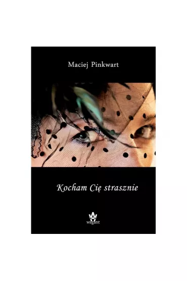 Kocham Ci� strasznie - Maciej Pinkwart