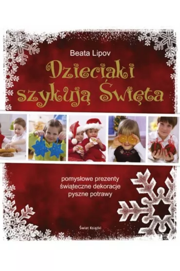 Dzieciaki szykuj� �wi�ta - Beata Lipov
