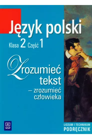 Z.J�zyk polski LO KL 2. Podr�cznik cz�� 1 Zrozumie� tekst, zrozumie� cz�owieka (stare wydanie) - Adam Kalbarczyk, Dariusz Trze�niowski, Dariusz Chemperek
