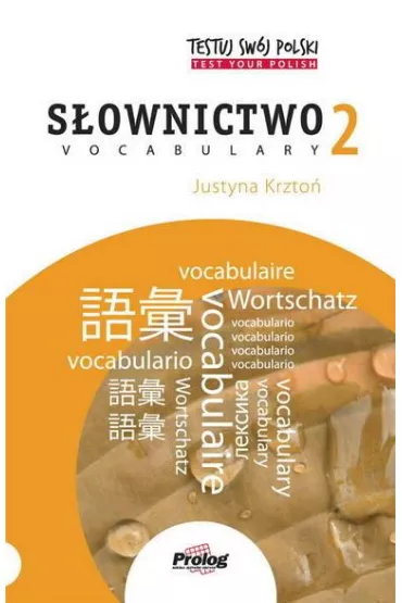 Pakiet Testuj sw�j polski plus. S�ownictwo 2 - Justyna Krzto�