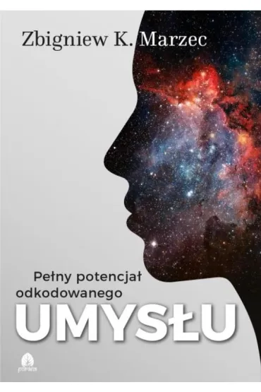 Pe�ny potencja� odkodowanego umys�u + CD - Zbigniew K Marzec