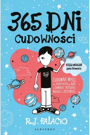 365 dni cudowno�ci - R. J. Palacio