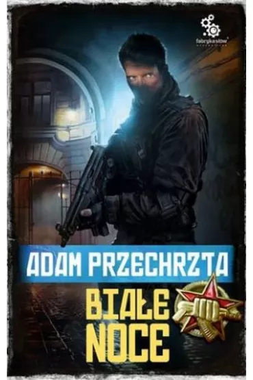 Bia�e noce. Cykl Depozytariusz Chor�gwi Archanio�a - Adam Przechrzta