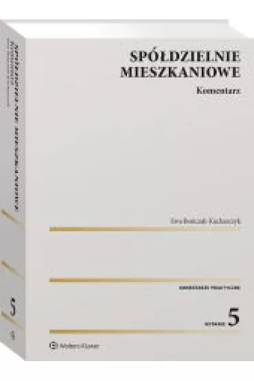 Sp�dzielnie mieszkaniowe. Komentarz - Ewa Bo�czak-Kucharczyk