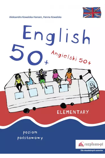 Angielski 50+ English 50+ + CD - Hanna Kowalska, Aleksandra  Kowalska-Hansen