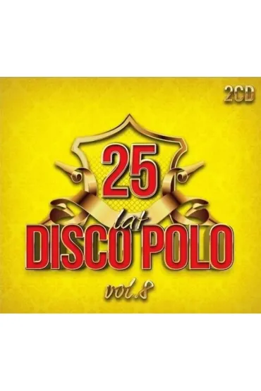 25 lat disco polo vol. 8 (2CD)
