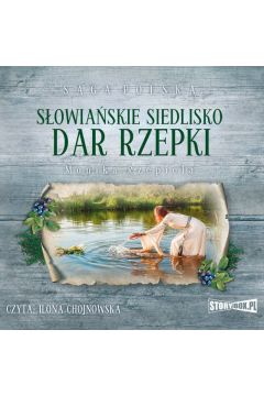 Audiobook Sowiaskie siedlisko Tom 2 Dar Rzepki mp3