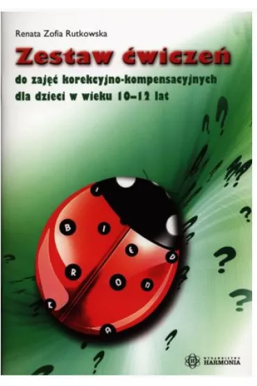 Zestaw �wicze� do zaj�� korekcyjno kompensacyjnych dla dzieci w wieku 10-12 lat - Zofia Renata Rutkowska