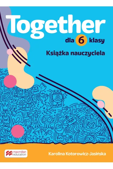 Together 6. Ksi��ka nauczyciela dla 6 klasy