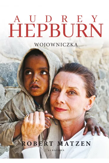 eBook Audrey Hepburn. Wojowniczka mobi epub - Robert  Matzen