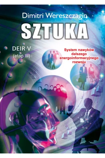 Sztuka. Etap 3. DEIR V - Wereszczagin Dimitri