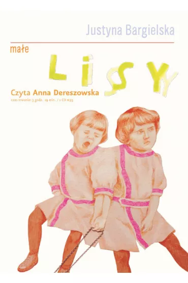 Audiobook Ma�e lisy CD - Justyna Bargielska