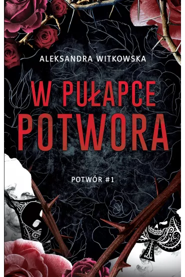 W pu�apce Potwora - Aleksandra Witkowska