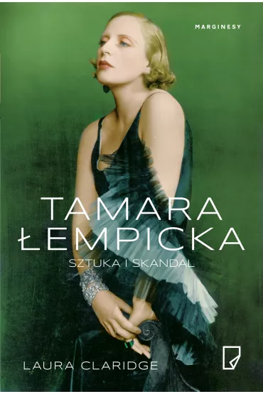 Tamara empicka. Sztuka i skandal - Laura Claridge